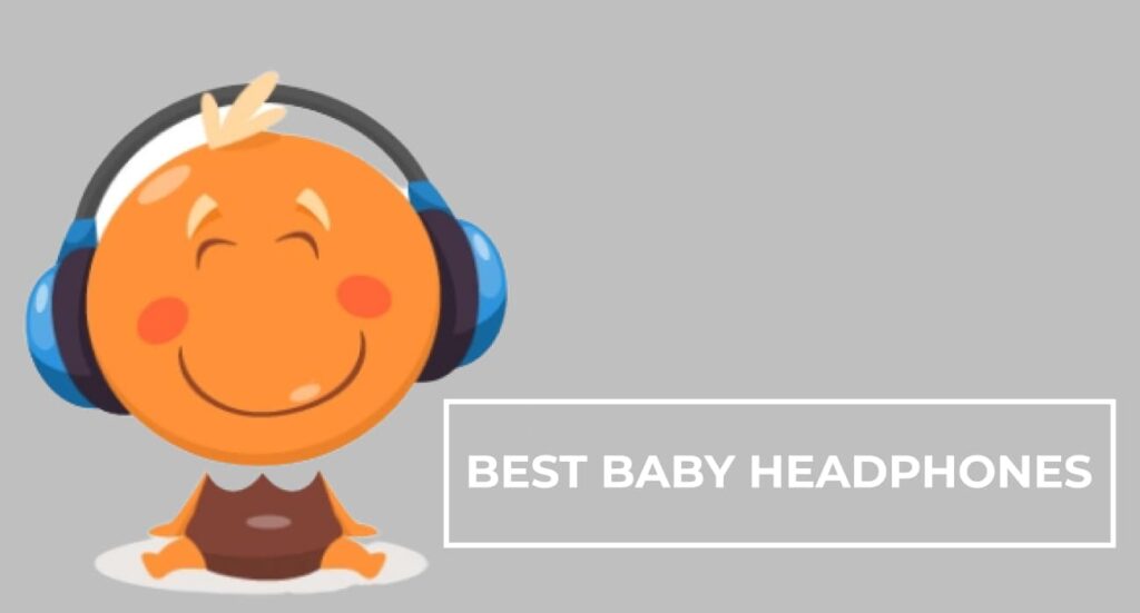 5 Best Baby Headphones of 2024 HeadphonesProReview