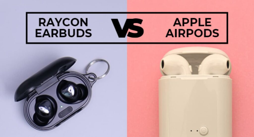 Raycon Earbuds vs AirPods Comparison HeadphonesProReview