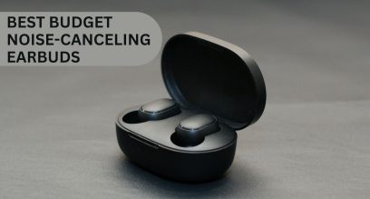 8 Best Budget Noise-Canceling Earbuds in 2025